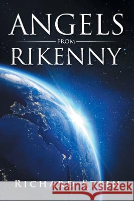 Angels from Rikenny Richard Stein 9781499072983 Xlibris Corporation - książka