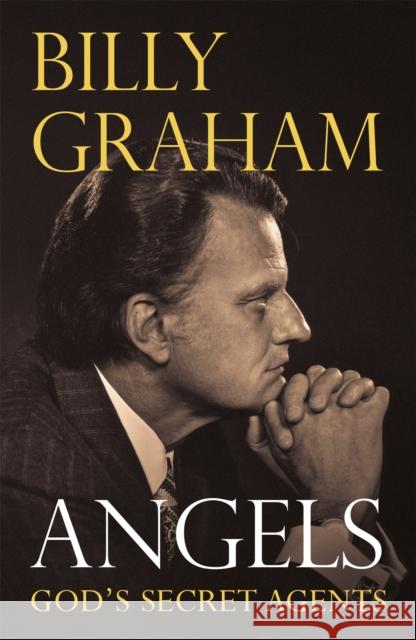 Angels: God's Secret Agents Billy Graham 9780340630310  - książka