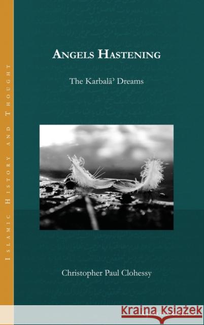 Angels Hastening Christopher Clohessy 9781463242091 Gorgias Press - książka