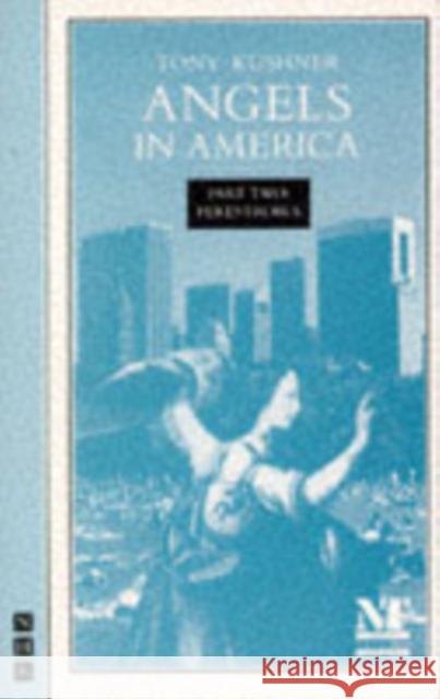 Angels in America Part Two: Perestroika Tony Kushner 9781854592552 NICK HERN BOOKS - książka