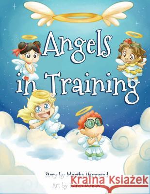 Angels in Training Marsha Hammond 9781503240032 Createspace - książka