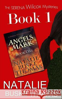 Angels Mark Natalie Busk Cassandra Thomas 9780966691962 Independent Spirit Publishing - książka