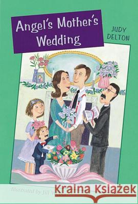 Angel's Mother's Wedding Judy Delton Jill Weber 9780618111183 Houghton Mifflin Company - książka