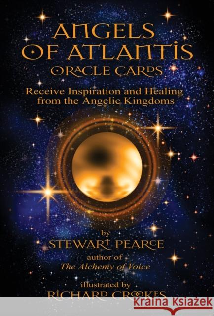 Angels of Atlantis Oracle Cards: Receive Inspiration and Healing from the Angelic Kingdoms Stewart Pearce, Richard Crookes 9781844095438 Findhorn Press Ltd - książka