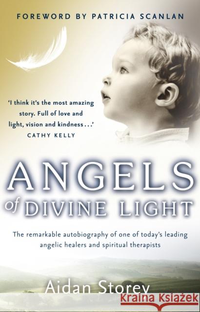 Angels of Divine Light Aidan Storey 9781848270800 Transworld Publishers Ltd - książka