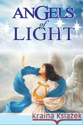 Angels of Light Anthony Orji 9781541226869 Createspace Independent Publishing Platform - książka