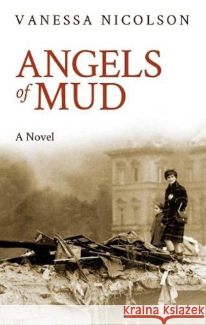 Angels of Mud Vanessa Nicolson 9781905128341 Harbour Books (East) Ltd - książka