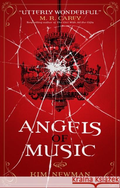 Angels of Music Kim Newman 9781781165683 Titan Books (UK) - książka