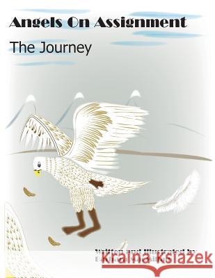 Angels On Assignment: The Journey MacMillan, Barbara 9780986707919 Whispers of Change Children's Books - książka