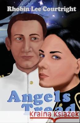 Angels Tread Rhobin Lee Courtright 9781613095751 Wings Epress, Inc. - książka