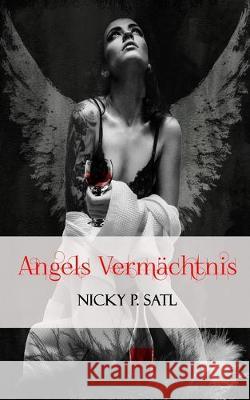 Angels Vermächtnis Nicky P Satl 9781982942861 Independently Published - książka