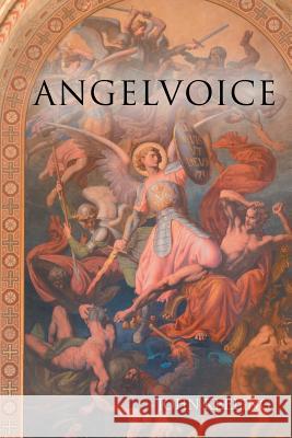 Angelvoice John Keeling 9781543448573 Xlibris - książka