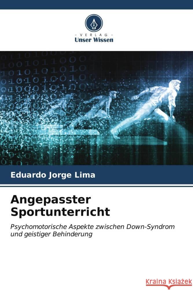 Angepasster Sportunterricht Eduardo Jorge Lima 9786206663300 Verlag Unser Wissen - książka