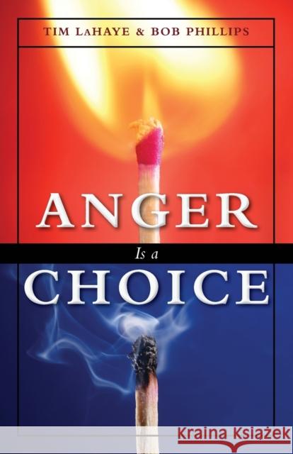 Anger is a Choice LaHaye, Tim 9780310242833 Zondervan Publishing Company - książka