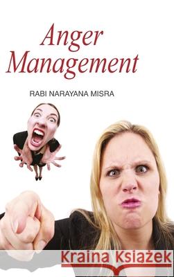 Anger Management Misra 9788183567510 Discovery Publishing House Pvt Ltd - książka