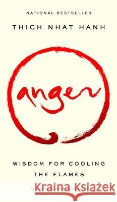 Anger: Wisdom for Cooling the Flames Thich Nhat Hanh 9781573229371 Penguin Putnam Inc - książka