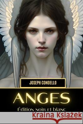 Anges - Édition noir et blanc Joseph Condello 9798211070493 Blurb - książka