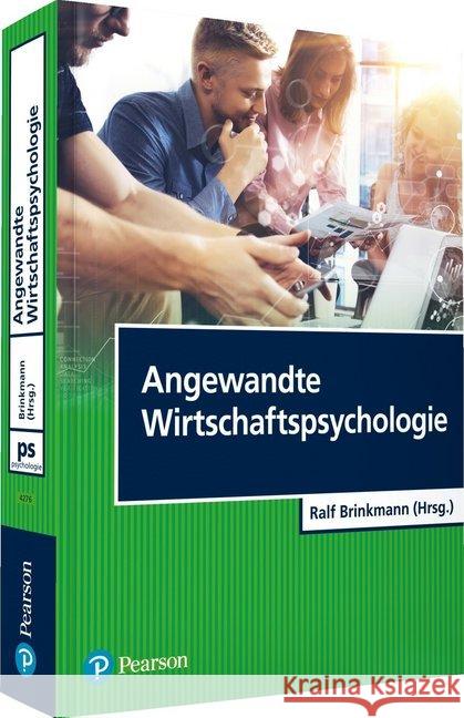 Angewandte Wirtschaftspsychologie Brinkmann, Ralf 9783868942767 Pearson Studium - książka