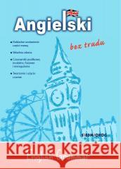 Angielski bez trudu - English Grammar Opracowanie zbiorowe 9788382798241 Siedmioróg - książka