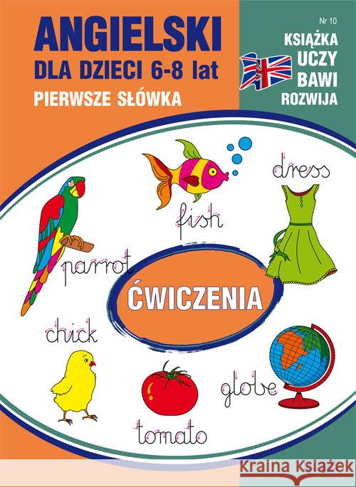 Angielski dla dzieci 6-8 lat Guzowska Beata 9788381146838 Literat - książka