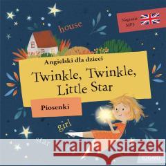 Angielski dla dzieci. Piosenki. Twinkle Kasia Nowowiejska 9788367219136 Edgard - książka