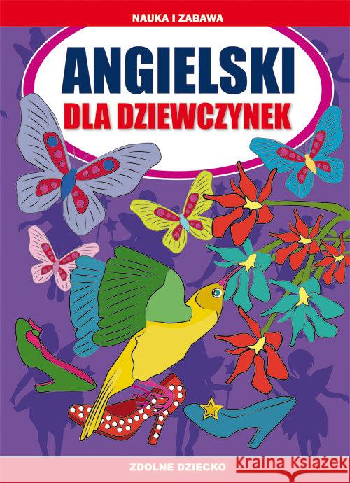 Angielski dla dziewczynek Piechocka-Empel Katarzyna 9788381144612 Literat - książka