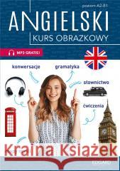 Angielski. Kurs obrazkowy Rafał Tondera 9788367215336 Edgard - książka