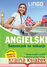 Angielski. Samouczek na wakacje  9788378925682 Lingo - książka