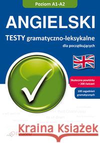 Angielski. Testy gramatyczno-leksykalne A1-A2  9788362482092 Edgard - książka