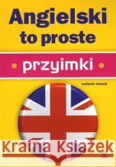 Angielski to proste. Przyimki Paul Seligson 9788381517133 RM - książka
