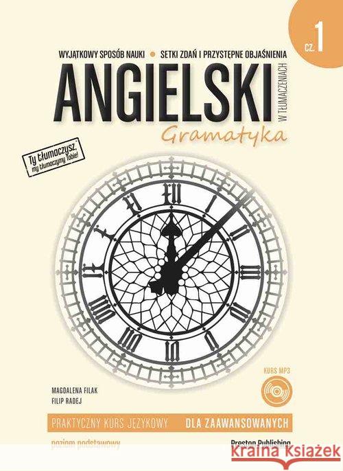 Angielski w tłumaczeniach. Gramatyka 1 w.3 Filak Magdalena Radej Filip 9788364211911 Preston Publishing - książka