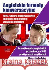 Angielskie formuły konwersacyjne + Przyimki Paweł Wimmer 9788375822779 Złote Myśli - książka
