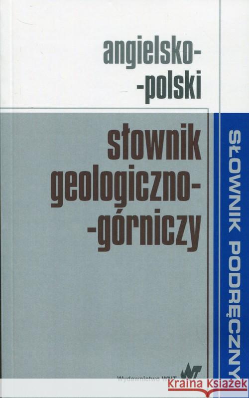 Angielsko-polski słownik geologiczno-górniczy  9788301192785 Wydawnictwo Naukowe PWN - książka