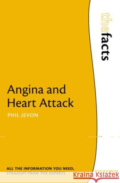 Angina and Heart Attack Phil Jevon 9780199599288  - książka