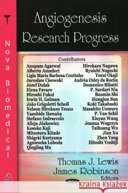 Angiogenesis Research Progress Thomas J Lewis, James Robinson 9781604566208 Nova Science Publishers Inc - książka