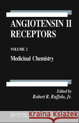 Angiotensin II Receptors Robert R. Ruffolo, Jr.   9780849385452 Taylor & Francis - książka