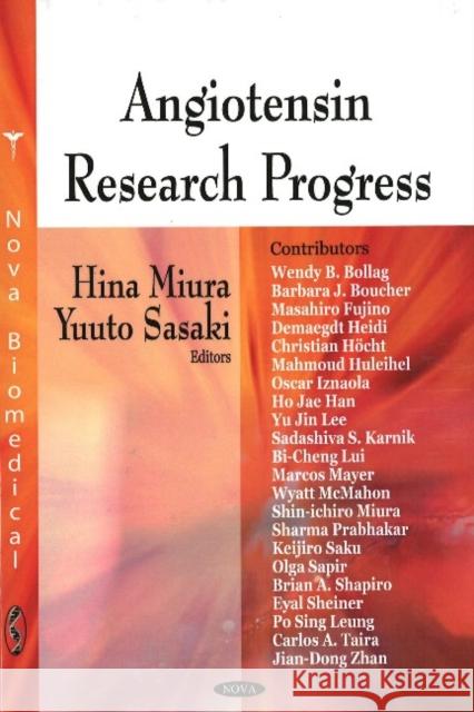 Angiotensin Research Progress Hina Miura, Yuuto Sasaki 9781604565379 Nova Science Publishers Inc - książka
