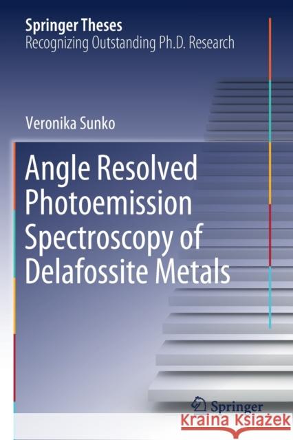 Angle Resolved Photoemission Spectroscopy of Delafossite Metals Veronika Sunko 9783030310899 Springer International Publishing - książka