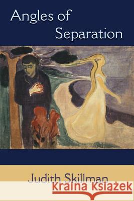 Angles of Separation Judith Skillman 9780984035298 Glass Lyre Press - książka