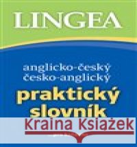 Anglicko-český a česko-anglický Praktický slovník kolektiv autorů 9788077000123 Lingea - książka