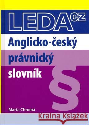 Anglicko-český právnický slovník  9788073352486 Leda, spol. s r.o. - książka