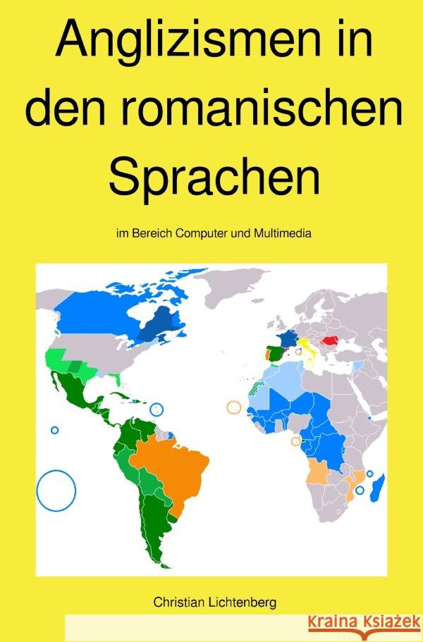 Anglizismen in den romanischen Sprachen Lichtenberg, Christian 9783756544523 epubli - książka