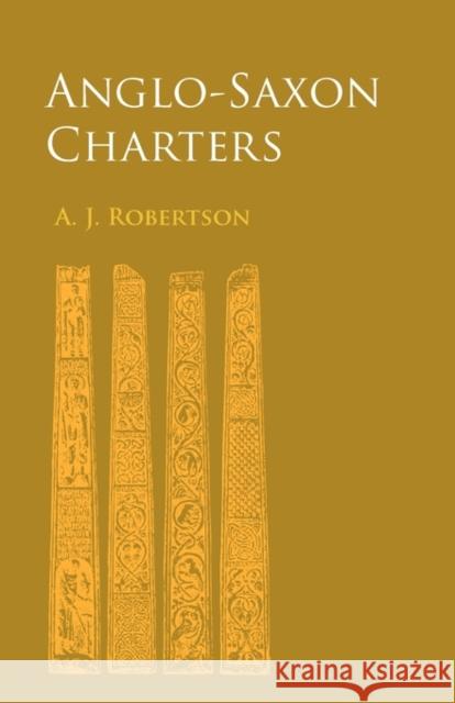 Anglo-Saxon Charters A. J. Robertson 9780521178327 Cambridge University Press - książka