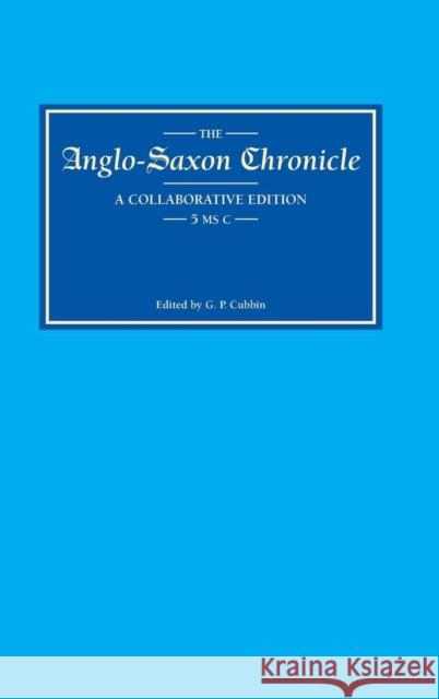 Anglo-Saxon Chronicle 5: MS C Katherine O'Brien O'Keefe Katherine O'Brie 9780859914918 D.S. Brewer - książka