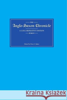 Anglo-Saxon Chronicle 8: MS F Peter Baker 9780859914901 D.S. Brewer - książka