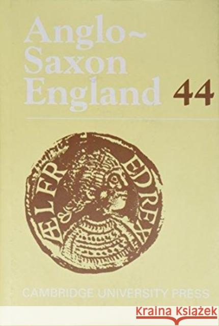 Anglo-Saxon England: Volume 44  9781107147171 Anglo-Saxon England - książka