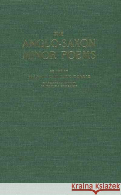 Anglo Saxon Minor Poems Elliot V. Dobbie 9780231087704 Columbia University Press - książka