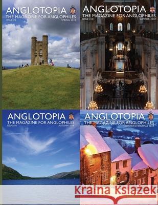 Anglotopia Magazine Omnibus 2018 Jonathan Thomas 9780985477097 Anglotopia LLC - książka