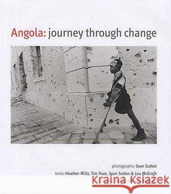 Angola: A Journey Through Change Sutton, Sean 9781904587439 Dewi Lewis Publishing - książka