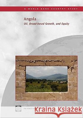 Angola: Oil, Broad-Based Growth, and Equity World Bank 9780821371022 World Bank Publications - książka